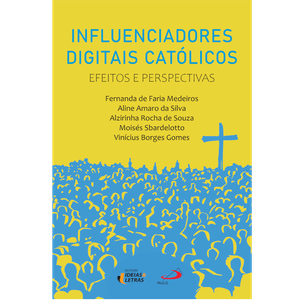 Influenciadores Digitais Católicos