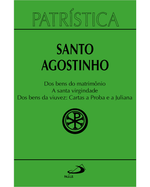 patristica-dos-bens-do-matrimonio-a-santa-virgindade-dos-bens-da-viuvez-cartas-a-proba-e-a-juliana-vol-16-Main