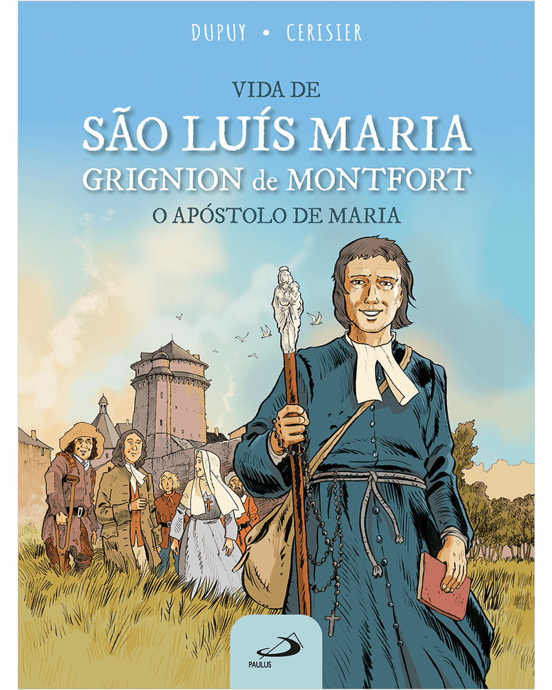 vida-de-sao-luis-maria-grignion-de-montfort-o-apostolo-de-maria-Main