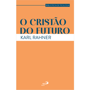 O  Cristão  do  Futuro