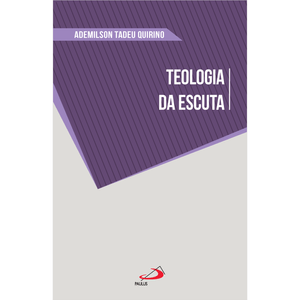 Teologia da Escuta