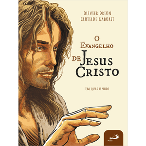 O Evangelho de Jesus Cristo - Em Quadrinhos