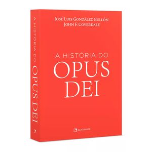 A História do Opus Dei