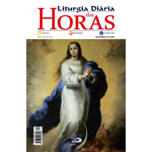 Liturgia Diária das Horas - Dezembro de 2024