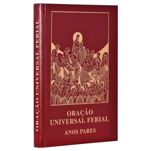 Oração Universal Ferial - Anos Pares