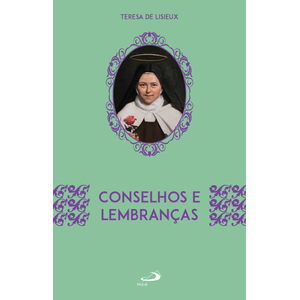 Conselhos e lembranças