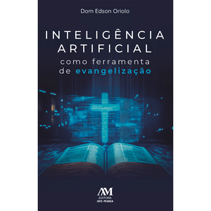 Inteligência artificial como ferramenta de evangelização