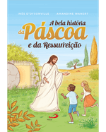 a-bela--historia-da-pascoa-e-a-ressurreicao.png