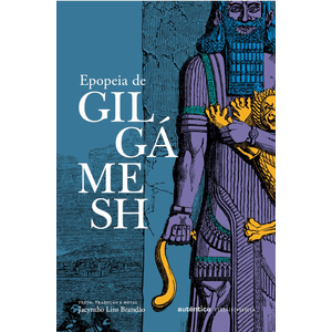 Epopeia de Gilgámesh (Capa Dura)