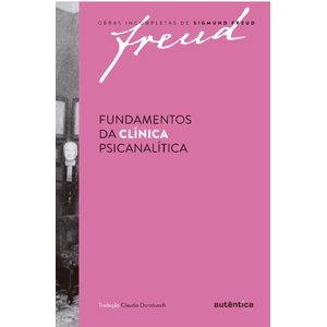 Fundamentos da clínica psicanalítica