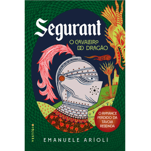 Segurant, O Cavaleiro do Dragão