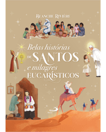 belas-historias-de-santos-e-milagres-eucaristicos.png