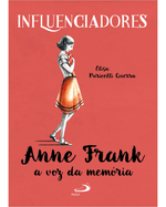 Cod.-obra-08381---Edicao-01---Titulo-ANNE-FRANK---A-VOZ-DA-MEMORIA---Catalogo-INFANTIL---Colecao-INFLUENCIADORES---Cod.-barras----Tipo-de-arquivo-PNG-Frontal