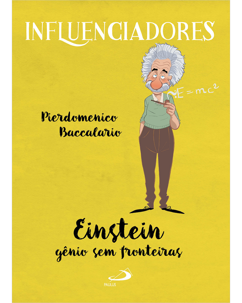 Cod.-obra-08383---Edicao-01---Titulo-EINSTEIN---GENIO-SEM-FRONTEIRAS---Catalogo-INFANTIL---Colecao-INFLUENCIADORES---Cod.-barras----Tipo-de-arquivo-JPG-Frontal