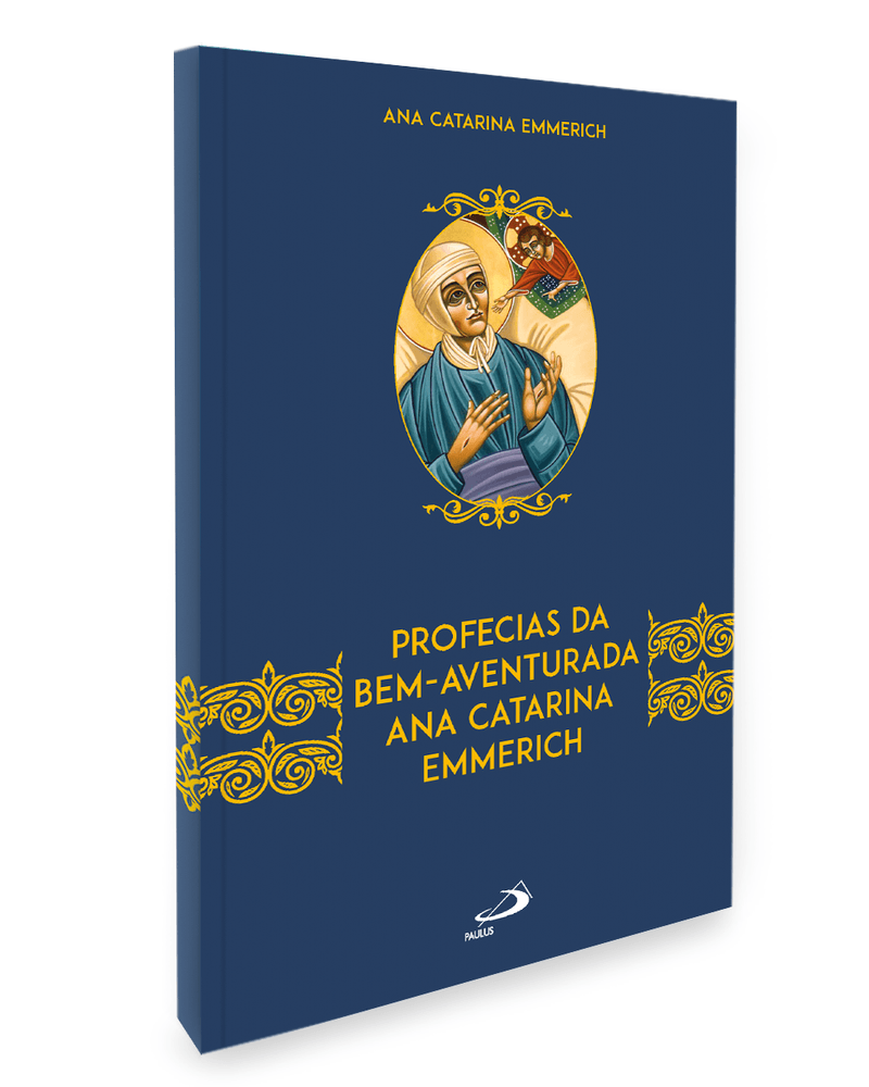 Cod.-obra-07749---Edicao-02---Titulo-PROFECIAS-DA-BEM-AVENTURADA-ANA-CATARINA-EMMERICH---Catalogo-ESPIRITUALIDADE---Colecao-CLASSICOS-DE-ESPIRITUALIDADE---Cod.-barras----Tipo-de-arquivo-PNG-Perspectiva