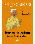 Cod.-obra-08386---Edicao-01---Titulo-NELSON-MANDELA---HEROI-DA-LIBERDADE---Catalogo-INFANTIL---Colecao-INFLUENCIADORES---Cod.-barras----Tipo-de-arquivo-PNG-Frontal