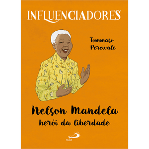 Nelson Mandela - Herói da Liberdade