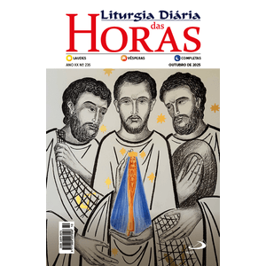 Liturgia Diária das Horas - Outubro de 2025