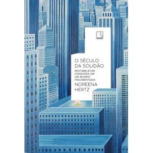 O Século da Solidão