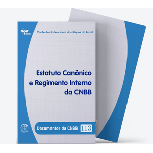 Estatuto Canônico e Regimento Interno da CNBB
