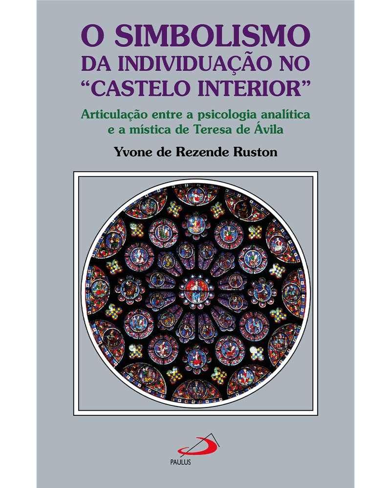 Cod.-obra-07184---Edicao-01---Titulo-O-SIMBOLISMO-DA-INDIVIDUACAO-NO-“CASTELO-INTERIOR”--ARTICULACAO-ENTRE-A-PSICOLOGIA-ANALITICA-E-A-ESPIRITUALIDADE-DE-TERESA-DE-AVILA---Catalogo-PSICOLOGIA---Colecao-AMOR-E-P