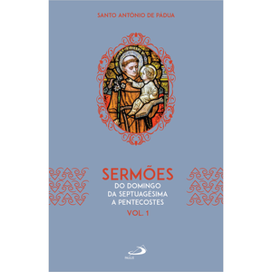 Sermões - Do Domingo do Sepultamento a Pentecostes