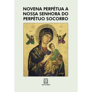 Novena Perpétua a Nossa Senhora do Perpétuo Socorro