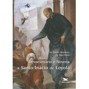 Devocionário e novena a Santo Inácio de Loyola