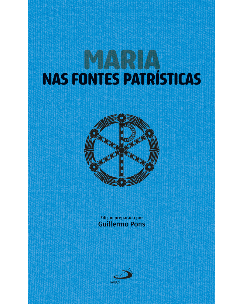 Cod.-obra-07461---Edicao-01---Titulo-MARIA-NAS-FONTES-PATRISTICAS---Catalogo-PATRISTICA---Colecao-TEMAS-PATRISTICOS---Cod.-barras----Tipo-de-arquivo-PNG-Frontal