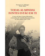 Cod.-obra-08158---Edicao-01---Titulo-TODAS-AS-MINHAS-FONTES-ESTAO-EM-TI---A-SERVA-DE-DEUS-CARMEN-HERNANDEZ--NA-TERRA-SANTA-1963-1964---Catalogo-HAGIOGRAFIA---Colecao-AVULSO---Cod.-barras----Tipo-de-arquivo-PNG