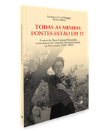 Cod.-obra-08158---Edicao-01---Titulo-TODAS-AS-MINHAS-FONTES-ESTAO-EM-TI---A-SERVA-DE-DEUS-CARMEN-HERNANDEZ--NA-TERRA-SANTA-1963-1964---Catalogo-HAGIOGRAFIA---Colecao-AVULSO---Cod.-barras----Tipo-de-arquivo--2-