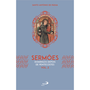 Sermões - Domingos Depois de Pentecostes (Vol. 2)