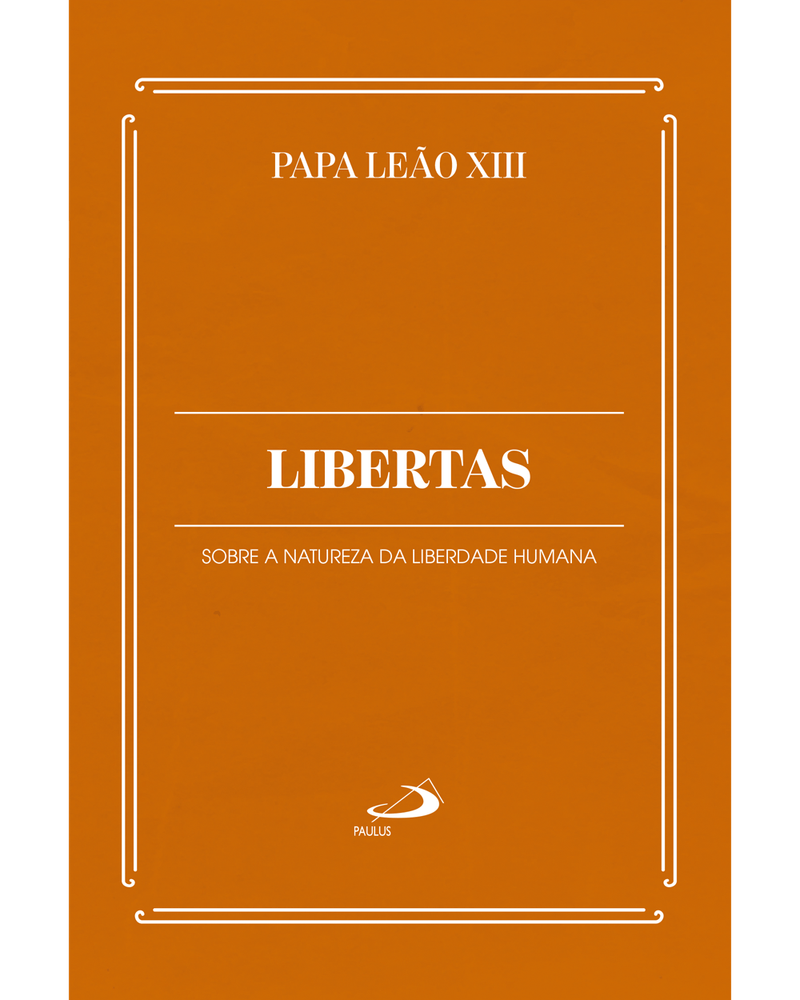 Cod.-obra-08775---Edicao-01---Titulo-LIBERTAS---SOBRE-A-NATUREZA-DA-LIBERDADE-HUMANA---Catalogo-DOCUMENTOS-DA-IGREJA---Colecao-ENCICLICAS-DE-LEAO-XIII---Cod.-barras----Tipo-de-arquivo-PNG-Frontal