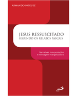 Cod.-obra-07676---Edicao-01---Titulo-JESUS-RESSUSCITADO-SEGUNDO-OS-RELATOS-PASCAIS-NARRACOES-INTERPRETACOES-E-MENSAGEM-EVANGELIZADOR---Catalogo-BIBLICO---Colecao-BIBLIOTECA-DE-ESTUDOS-BIBLICOS---Cod.-barras---