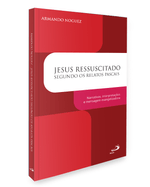 Cod.-obra-07676---Edicao-01---Titulo-JESUS-RESSUSCITADO-SEGUNDO-OS-RELATOS-PASCAIS-NARRACOES-INTERPRETACOES-E-MENSAGEM-EVANGELIZADOR---Catalogo-BIBLICO---Colecao-BIBLIOTECA-DE-ESTUDOS-BIBLICOS---Cod.-barra--2-