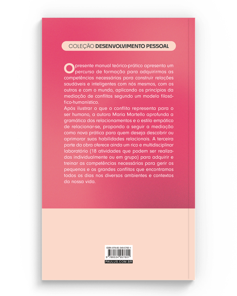 Cod.-obra-08062---Edicao-01---Titulo-INTELIGENCIA-RELACIONAL---COMO-SUPERAR-CONFLITOS-E-CONSTRUIR-RELACOES-SAUDAVEIS-E-INTELIGENTES---Catalogo-MOTIVACAO---Colecao-DESENVOLVIMENTO-PESSOAL---Cod.-barras----T--1-