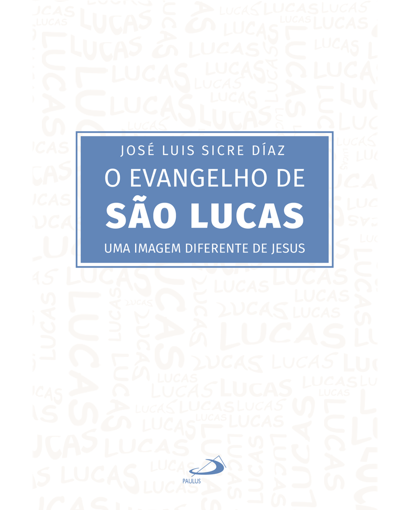 Cod.-obra-06297---Edicao-01---Titulo-O-EVANGELHO-DE-LUCAS-UMA-IMAGEM-DIFERENTE-DE-JESUS---Catalogo-BIBLICO---Colecao-GRANDE-COMENTARIO-BIBLICO---Cod.-barras----Tipo-de-arquivo-PNG-Frontal