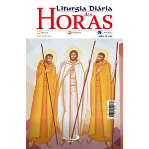 Liturgia Diária das Horas - Abril de 2026