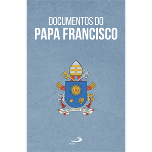Documentos do Papa Francisco