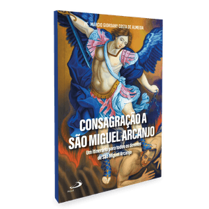 Consagração a São Miguel Arcanjo