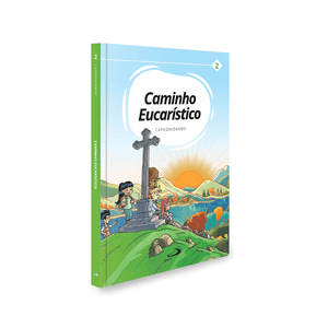 Caminho Eucarístico - Catequizando - Livro 2